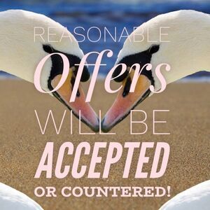 OFFERS are always welcome!!! 